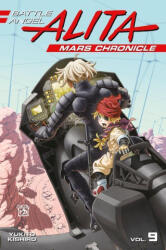 Battle Angel Alita Mars Chronicle 9 (ISBN: 9781646519378)