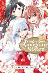 Tying the Knot with an Amagami Sister 1 (ISBN: 9781646518548)