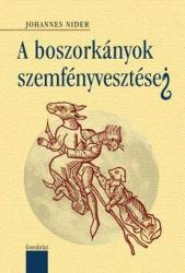 A BOSZORKÁNYOK SZEMFÉNYVESZTÉSEI (ISBN: 9789636934699)