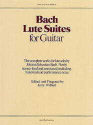 Lute Suites for Guitar - Johann Sebastian Bach, Jerry Willard (1992)