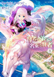 She Professed Herself Pupil of the Wise Man (Light Novel) Vol. 8 - Fuzichoco (ISBN: 9781638589624)