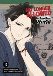 No Longer Allowed In Another World Vol. 3 (ISBN: 9781638589136)