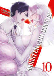 Monster Girl Doctor (Light Novel) Vol. 10 - Z-Ton (ISBN: 9781638583271)