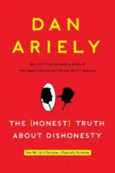 Honest Truth About Dishonesty - Dan Ariely (2013)