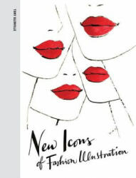 New Icons of Fashion Illustration - Tony Glenville (2013)