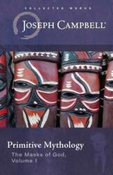 Primitive Mythology (ISBN: 9781608689033)