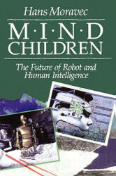 Mind Children - Hans P. Moravec (2001)