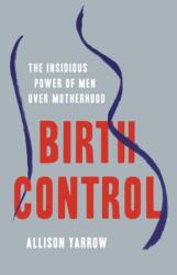 Birth Control (ISBN: 9781541619319)
