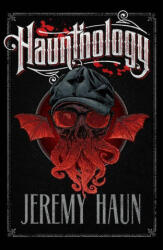 Haunthology (ISBN: 9781534399891)