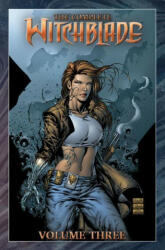 The Complete Witchblade Volume 3 - Christina Z, Paul Jenkins (ISBN: 9781534399488)