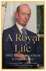 A Royal Life (ISBN: 9781529389739)