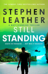Still Standing - STEPHEN LEATHER (ISBN: 9781529367553)