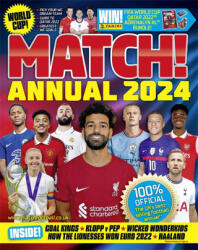 Match Annual 2024: The Number One Soccer Annual for Fans Everywhere! (ISBN: 9781529015515)