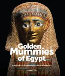 Golden Mummies of Egypt: Interpreting Identities from the Graeco-Roman Period - Julia Thorne (ISBN: 9781526172716)