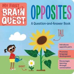 My First Brain Quest: Opposites (ISBN: 9781523511129)