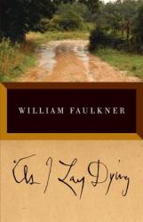 As I Lay Dying - William Faulkner (2001)