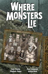 Where Monsters Lie - Piotr Kowalski (ISBN: 9781506734200)