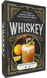 Whiskey Cocktail Cards A-Z: The Ultimate Drink Recipe Dictionary Deck (ISBN: 9781507221419)