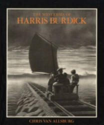 Mysteries of Harris Burdick - Chris VanAllsburg (2011)