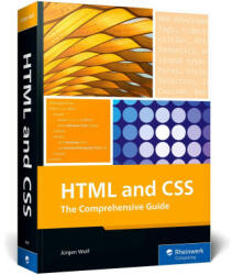 HTML and CSS: The Comprehensive Guide (ISBN: 9781493224227)