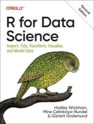 R for Data Science, 2e - Hadley Wickham, Garrett Grolemund, Mine Cetinkaya-rundel (ISBN: 9781492097402)