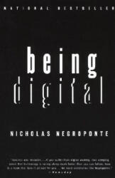 Being Digital - Nicholas Negroponte, Marty Asher (2001)
