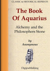 The Book Of Aquarius - Alchemy and the Philosophers Stone (ISBN: 9781471083921)