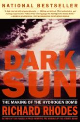 Dark Sun - Richard Rhodes (2008)