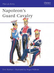 Napoleon's Guard Cavalry - Emir Bukhari (1978)