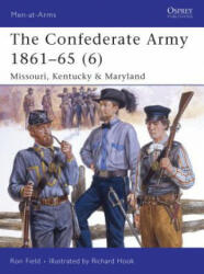 Confederate Army 1861-65 - Ron Field (2008)