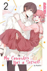 My Coworker Has a Secret! Volume 2: Volume 2 (ISBN: 9781427872807)