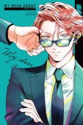 My Dear Agent, Volume 1 (ISBN: 9781427872760)