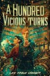 A Hundred Vicious Turns (ISBN: 9781419765155)