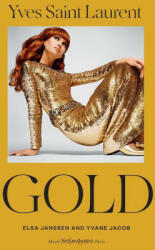 Yves Saint Laurent: Gold (ISBN: 9781419771408)