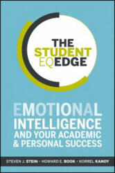Student EQ Edge - Emotional Intelligence and Your Academic and Personal Success - Steven J Stein (2013)
