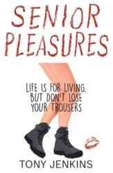 Senior Pleasures (ISBN: 9781398411159)