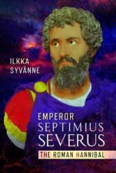 Împăratul Septimius Severus (ISBN: 9781399066655)