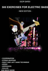 500 exercises for electric bass (ISBN: 9781387965434)