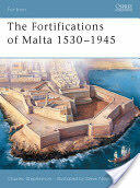 Fortifications of Malta 1530-1945 - Charles Stephensen (2004)