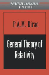 General Theory of Relativity - P. A. M. Dirac (2001)