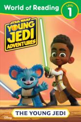 World of Reading: Star Wars: Young Jedi Adventures: The Young Jedi (ISBN: 9781368093378)