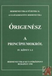 A PRINCÍPIUMOKRÓL - IV. KÖNYV 1-3 (ISBN: 9789637950001)