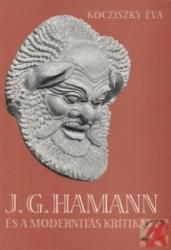 J. G. HAMANN ÉS A MODERNITÁS KRITIKÁJA (ISBN: 9789638595669)