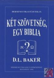 KÉT SZÖVETSÉG, EGY BIBLIA (ISBN: 9789637956607)