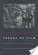 Theory of Film: The Redemption of Physical Reality (2011)