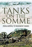 Tanks on the Somme: From Morval to Beaumont Hamel (2010)