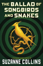 The Ballad of Songbirds and Snakes (ISBN: 9781339016573)