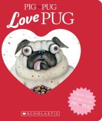 Pig the Pug: Love Pug - Aaron Blabey (ISBN: 9781339014203)