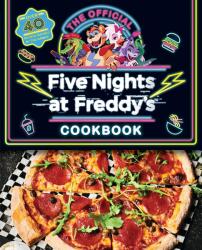 The Official Five Nights at Freddy's Cookbook: An Afk Book (ISBN: 9781338851298)