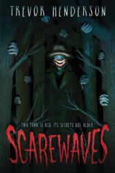 Scarewaves - HENDERSON TREVOR (ISBN: 9781338829501)
